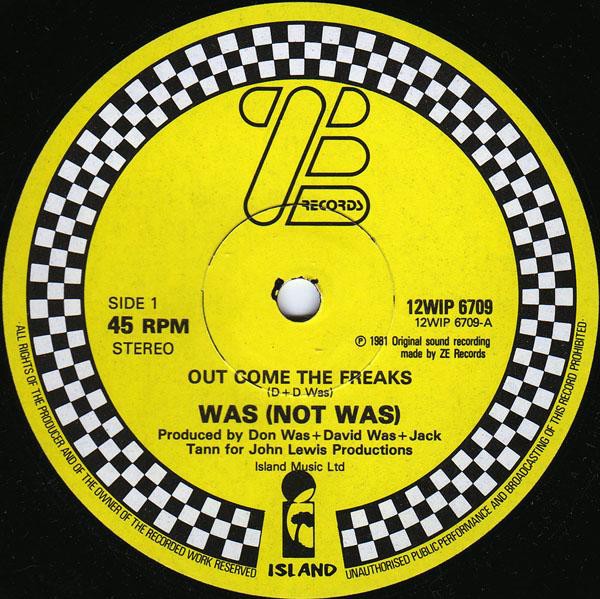 Was Not Was - Out come the freaks (Vocal Version / Dub Version) 12" Vinyl Record