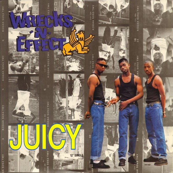 Wreckx N Effect - Juicy (3 Original Mixes) Samples Mtume - Juicy Fruit  / New Jack Swing (12" Vinyl Record)