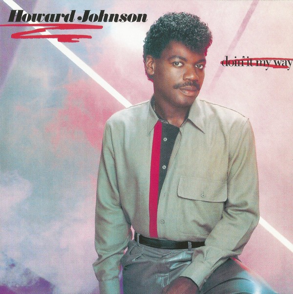 Howard Johnson - Doin it my way LP featuring Lets take time out / My way / Jump into fire / Missing you / Much too much / Youre