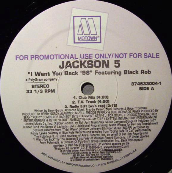 Jackson 5 featuring Black Rob - I want you back 98 (Club mix / TV Track / Radio Edit Without Rap / Clean Edit With Rap / Instrum