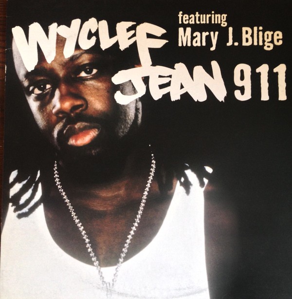 Wyclef Jean feat Mary J Blige - 911 (LP Version / Acappella / Ghetto Love Remix / Ghetto Love Instrumental / Emergency Remix / E