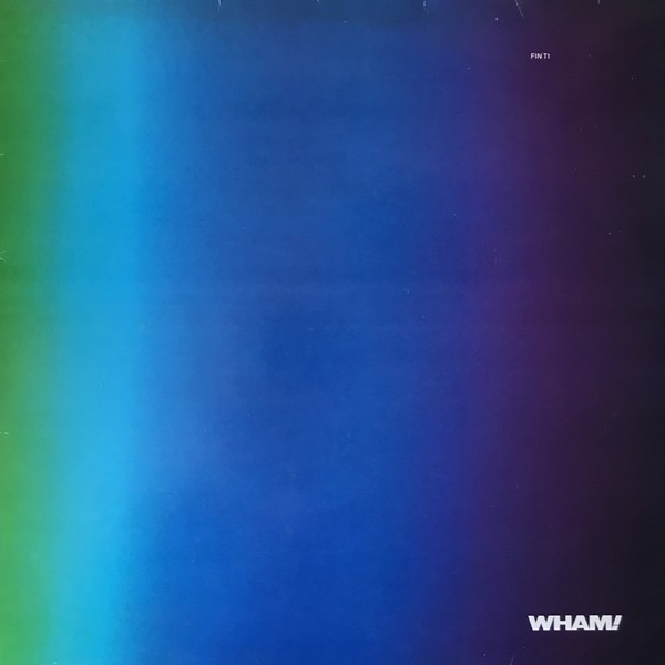 Wham - The edge of heaven / Wham Rap 86 / Where did your heart go / Battlestations