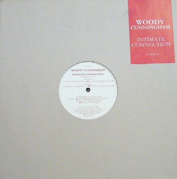 Woody Cunningham - Intimate connection (2 mixes + full acappella) / Oooh with you (Demo mix). 12" Vinyl Record