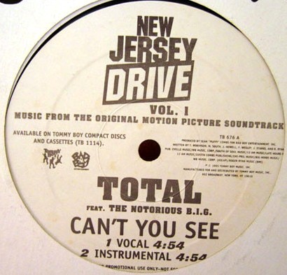Total featuring Notorious BIG - Can't you see (Vocal mix / Instrumental / No Rap Vocal mix / TV Track)