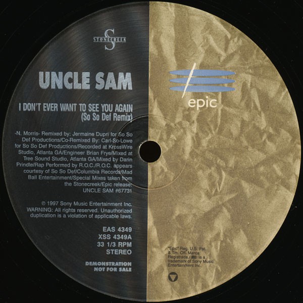 Uncle Sam - I don't ever wanna see you again (3 So so def mixes) 12" Vinyl Record Promo