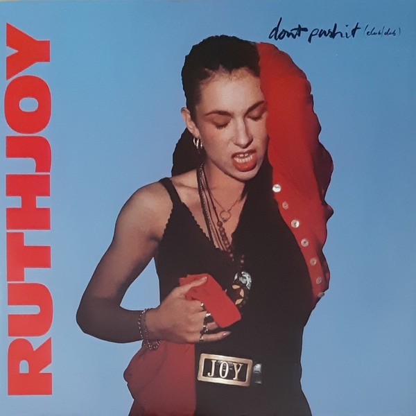 Ruth Joy - Don't push it (Club mix / Dub mix) / Gimme your love (Club mix / Dub mix)