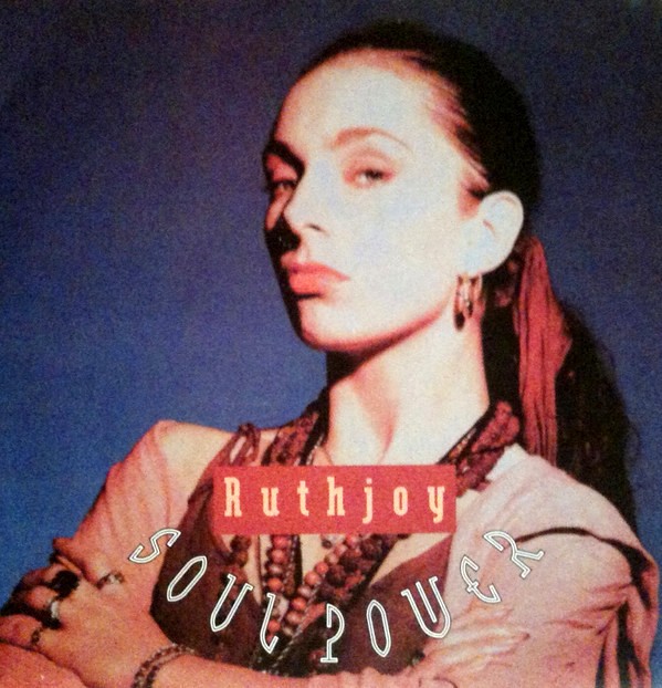 Ruth Joy - Soul Power (Power Mix / Soul Mix) 12" Vinyl Record