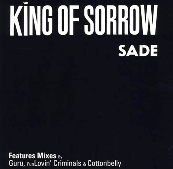 Sade - King of sorrow (Original, Cottonbelly, Fun Loving Criminals & Guru mixes) 12" Vinyl Record Promo