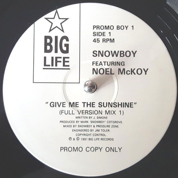 Snowboy featuring Noel McKoy - Give me the sunshine (Full Version / Instrumental / Radio Edit) Promo