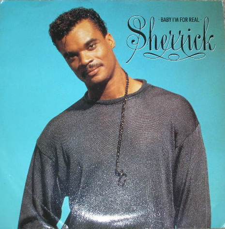 Sherrick - Baby im for real / Send for me / This must be love