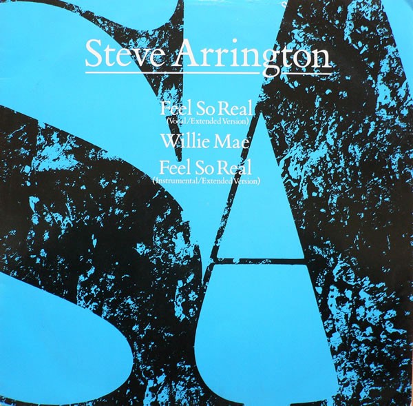Steve Arrington - Feel so real (Extended Version / Extended Instrumental) / Willie Mae (12" Vinyl Record)