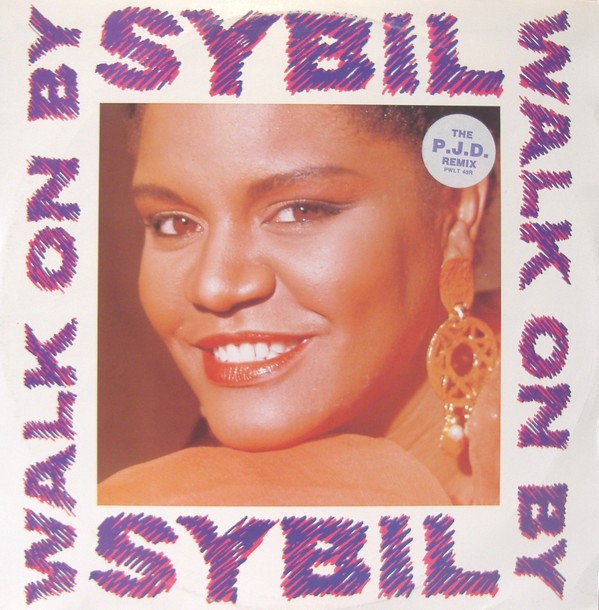 Sybil - Walk on by (PJD Remix / Tony King Remix) / Here comes my love (12" Vinyl Record)