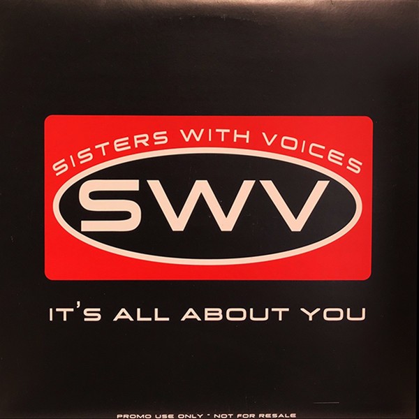 SWV - It's all about you (3 Mixes) / Use your heart (2 Mixes) / Youre the one (Special Mix) 12" Double Vinyl Record