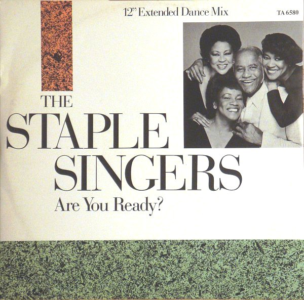 Staple Singers - Are you ready (Extended Dance mix / Dub mix) / Love works in strange ways (12" Vinyl Record)