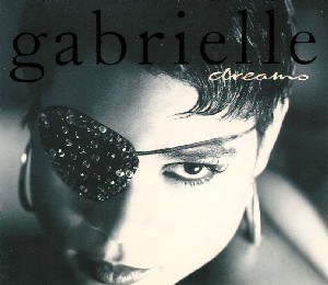 Gabrielle - Dreams (Developed Arrested mix / Red Underground mix / Laws House / Our Tribe House mix / Dignity mix / 7" Version)