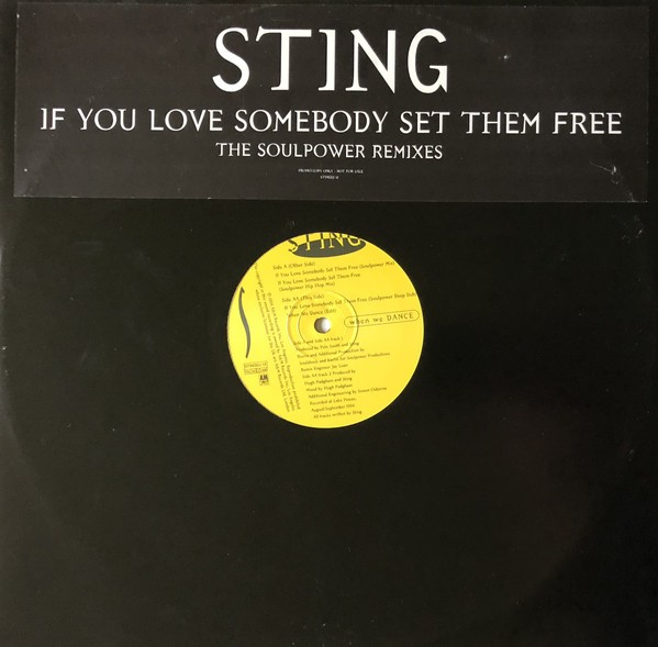 Sting - If you love somebody set them free (3 Soulpower Remixes) / When we dance (Original Edit) 12" Vinyl Record