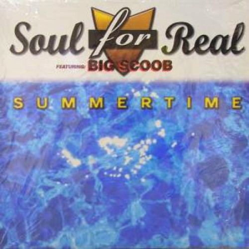 Soul For Real featuring Big Scoob - Summertime (Original / Inst / Promo mix / Laid Back mix) 12" Vinyl Record