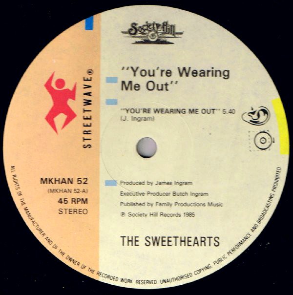 Sweethearts - Youre wearing me out (Extended / Edit / Inst) 12" Vinyl Record