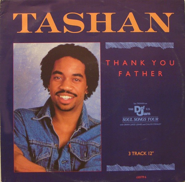 Tashan - Thank you father (LP Version) / Love is (feat Alyson Williams) / Got the right attitude (LP Version) 12" Vinyl Record