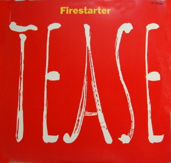 Tease - Firestarter (Extended Version) / Baby be mine (12" Vinyl Record)