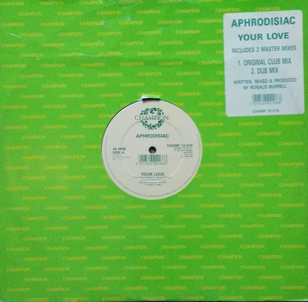 Aphrodisiac - Your love (2 mixes)  12" Vinyl Record