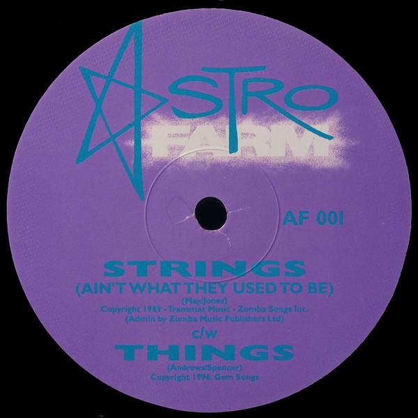 Astrofarm - Strings (Aint what they used to be) / Things (12" Vinyl Record) Cover of Strings Of Life