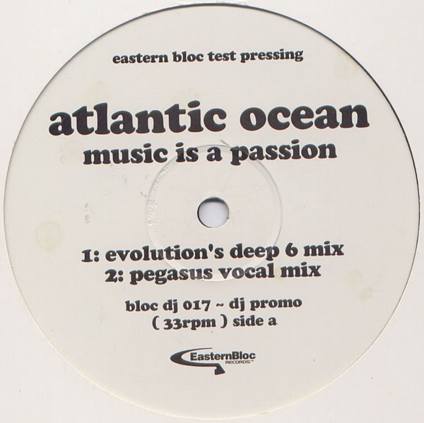 Atlantic Ocean - Music is a passion (Evolution Mix / Tall Paul Mix / 2 Pegasus Mixes) 12" Vinyl Record Promo