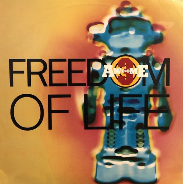 Awesome 3 - Freedom of life (Free mix / The Civic mix) 12" Vinyl Record