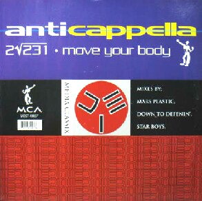 Anticappella - 2V231 (Mars Plastic 96 Remix / Down To Defenin Livin Large mix) / Move your body (Starboys Mix) 12" Vinyl Record