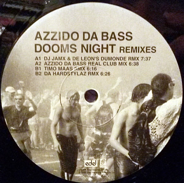 Azzido Da Bass - Dooms night (Timo Maas Remix / Dumonde Remix / Azzido Da Bass Real Club / Da Hardstylaz Remix) 12" Vinyl Record