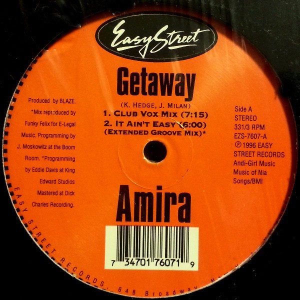 Amira - Getaway (Original Blaze mix / Club Vox mix / Club Dub) / It aint easy (Extended Groove mix) 12" Vinyl Record
