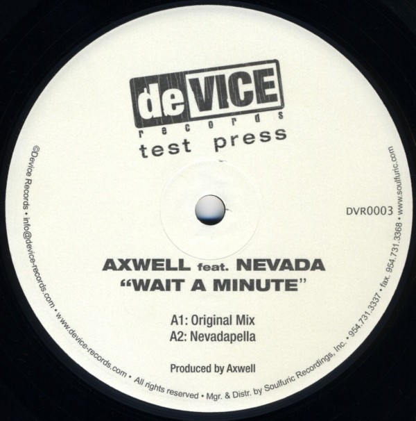 Axwell featuring Nevada - Wait a minute (Original mix / Dubwell / Dub Tool / Nevadapella) 12" Vinyl Record