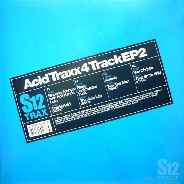Acid Traxx EP - Adonis "Two the max" / Van Christie "That shits wild" / Farley Jackmaster "Acid life" / Maurice "This is acid"