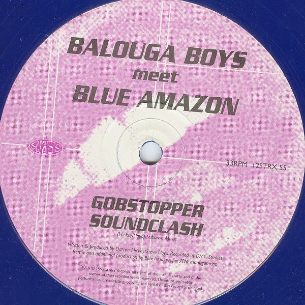 Balouga Boys meet Blue Amazon - Gobstopper sound clash (12" Vinyl Record)