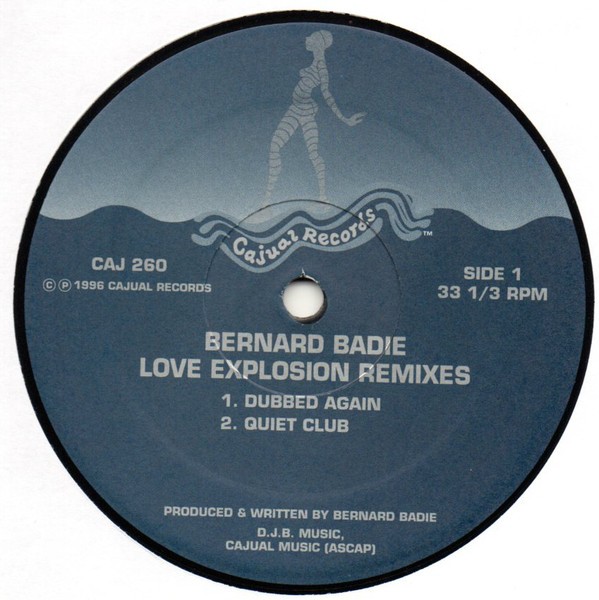 Bernard Badie - Love explosion (Larry Heard 4am Mix / Bass Dub 2 / Dubbed Again / Quiet Club) 12" Vinyl Record
