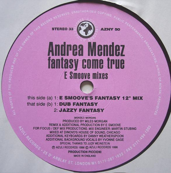 Andrea Mendez - Fantasy come true (E Smoove Fantasy 12inch mix / E Smoove Dub Fantasy / E Smoove Jazzy Fantasy) 12" Vinyl Record