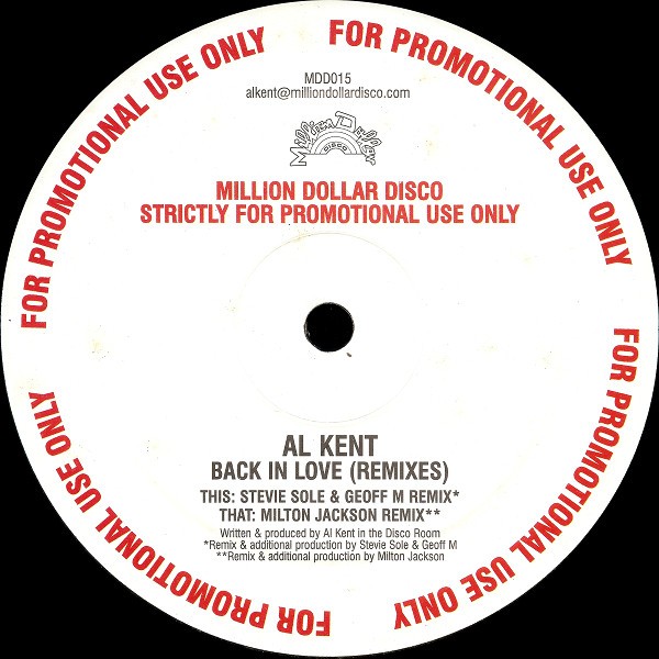 Al Kent - Back in love (Stevie Sole & Geoff M Remix / Milton Jackson Remix) 12" Vinyl Record Promo