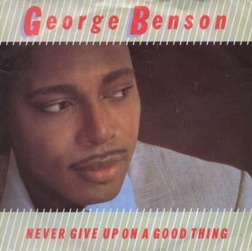 George Benson - Never give up on a good thing (Full Length Version) / California PM (Live) / It's all in the game (Live) Vinyl