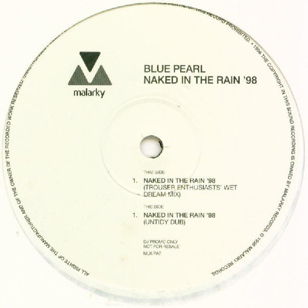 Blue Pearl - Naked in the rain 98 (Trouser Enthusiasts & Hybrid Remixes) 12" Vinyl Record Double Promo