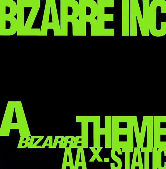 Bizarre Inc - Bizarre theme / X-static (12" Vinyl Record)