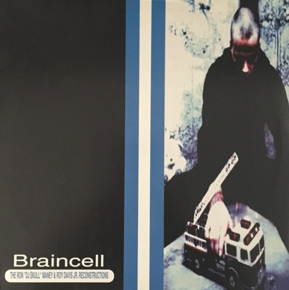 Braincell - Last of the last (DJ Skull Reconstruction / Roy Davis Jr Track Head Reconstruction / Peterson Session) 12" Vinyl