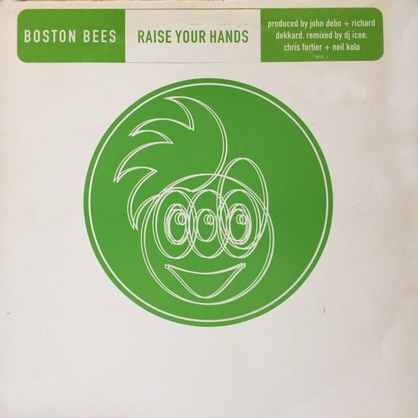 Boston Bees - Raise your hands (Symphony mix / Fade mix / Mindwarp mix / DJ Icee 407 mix) 12" Vinyl Record Doublepack Promo