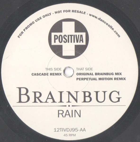 Brainbug - Rain (Original Brainbug mix / Cascade Remix / Perpetual Motion Remix) 12" Vinyl Record Promo