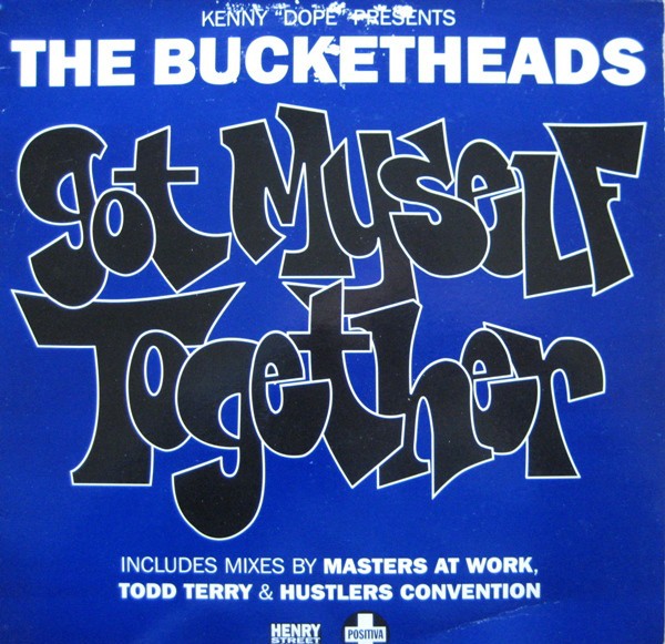 Bucketheads - Got myself together (Kenny Dope, Hustlers Convention & Todd Terry mixes) 12" Vinyl Record