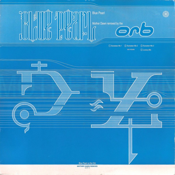 Blue Pearl - Mother dawn (3 Orb Remixes / Lunarci Remix) 12" Vinyl Record