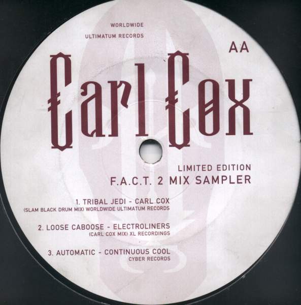 Carl Cox - Tribal jedi / Electroliners - Loose caboose / Automatic - Continuous cool (12" Vinyl Record)