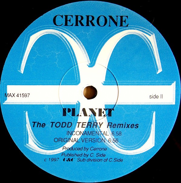 Cerrone - Planet (Original / Todd Terrys in house mix / Dub edit / Inconamental) 12" Vinyl Record