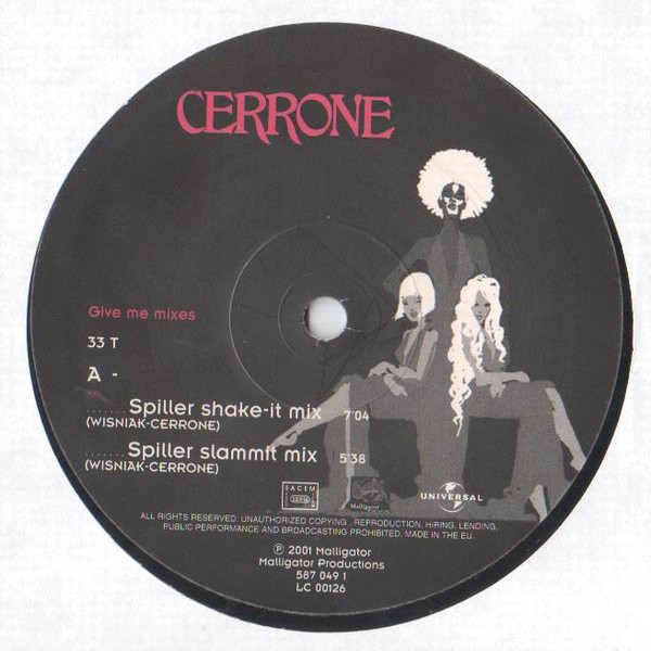 Cerrone - Give me love (Spiller shake it mix / Spiller slammit mix / Bibi & Fafa Monteco remix) 12" Vinyl Record