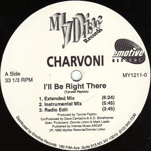 Charvoni - I'll be right there (Extended mix / Instrumental / Radio Edit / Intense mix / Intensified Dub) 12" Vinyl Record