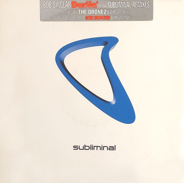Bob Sinclar - Darlin (Dronez remix / Who da funk remix ) / Ich rocke (Melvin Moore re edit) 12" Vinyl Record